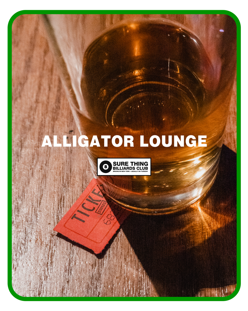 Sure Thing Billiards Club: Alligator Lounge (East Williamsburg)