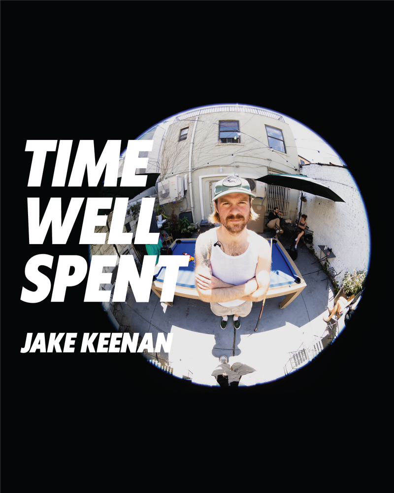 Time Well Spent: Jake Keenan
