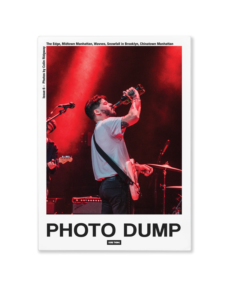 Photo Dump: Issue 6