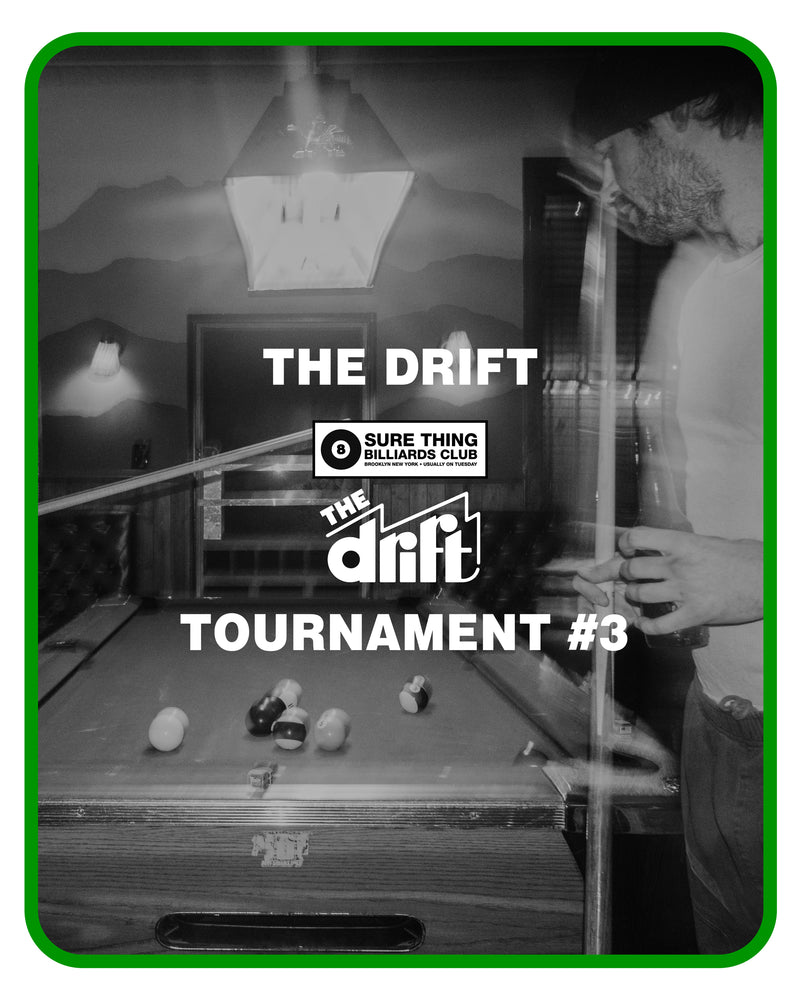 Sure Thing Billiards Club: The Drift // Tournament #3